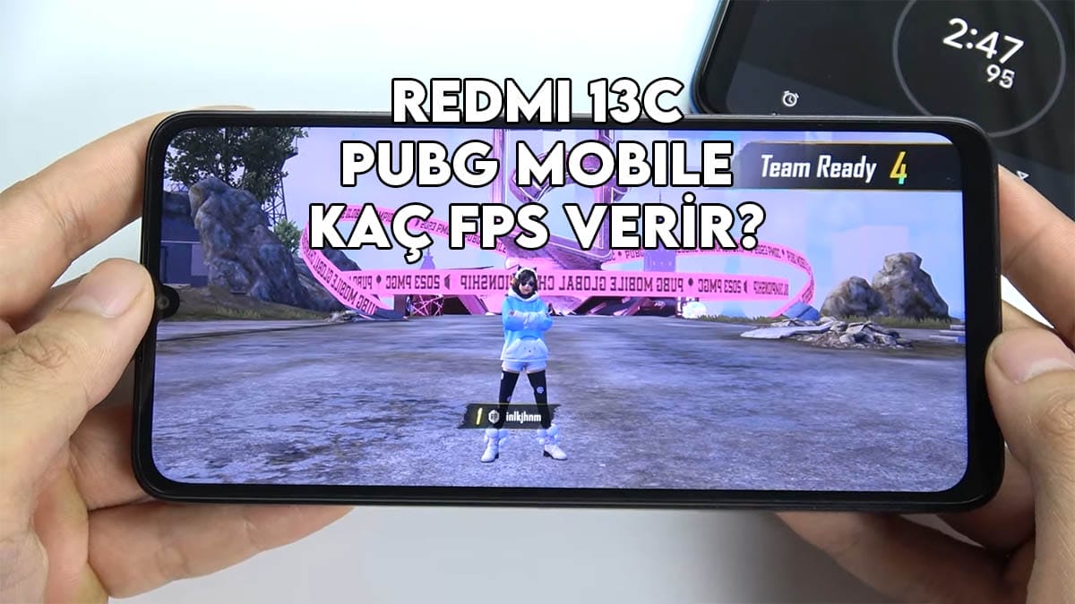 Redmi 13C PUBG Mobile Kaç FPS Verir TPC Game