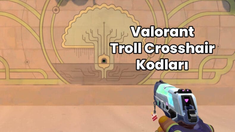 valorant troll crosshair kodları