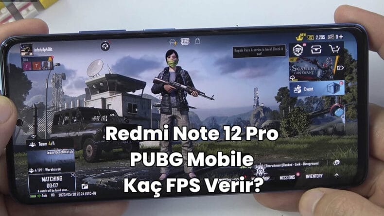 Redmi Note 12 Pro PUBG Mobile Kaç FPS Verir