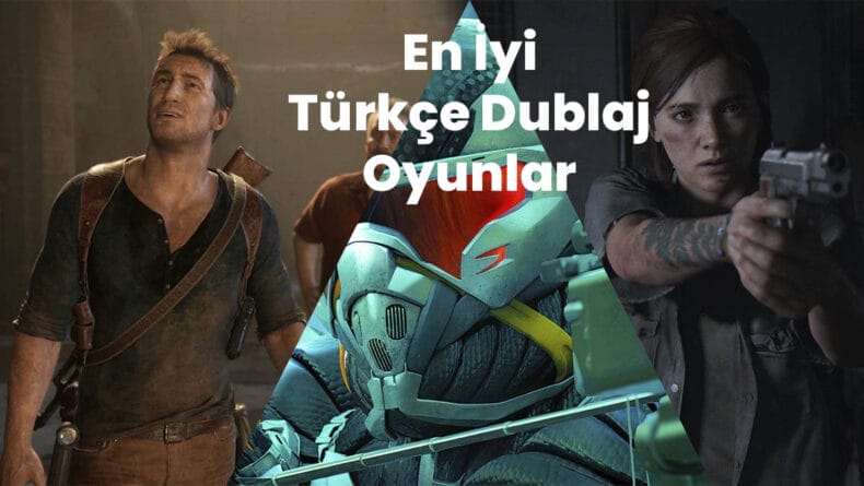 en iyi türkçe dublaj oyunlar