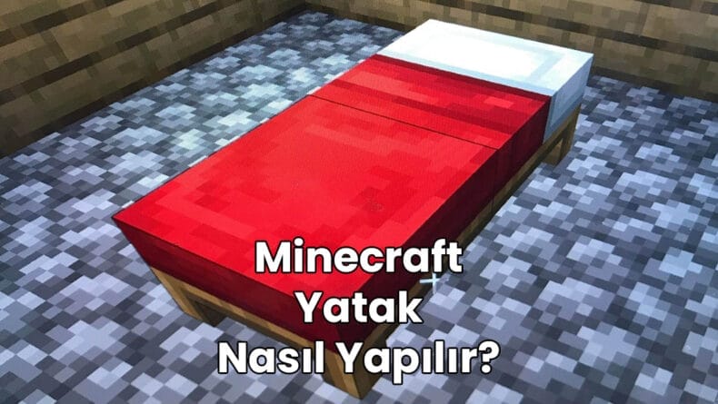 minecraft yatak nasıl yapılır