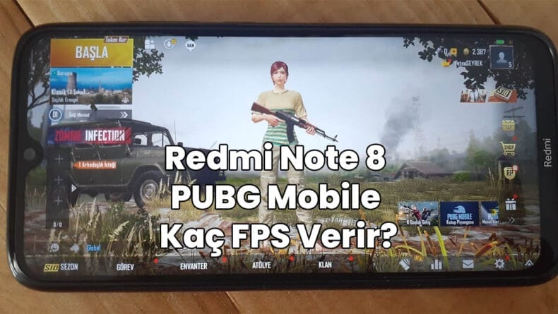 Redmi Note 8 PUBG Mobile Kaç FPS Verir