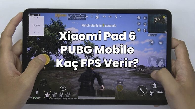 xiaomi pad 6 pubg mobile kaç fps verir