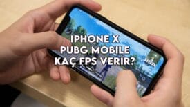 iphone x pubg mobile kaç fps verir