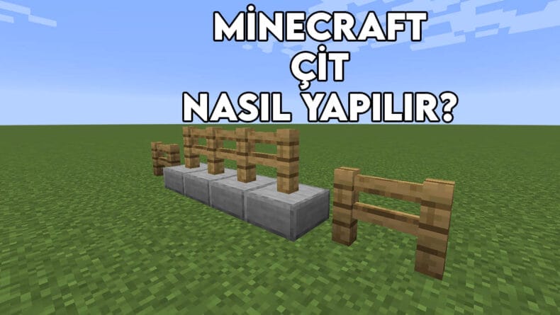 minecraft çit nasıl yapılır