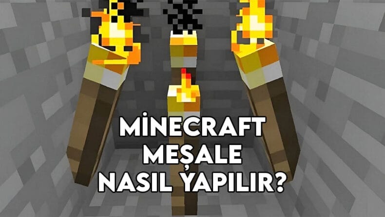 minecraft meşale nasıl yapılır